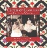 Cloth & Comfort: Pieces of Women's Lives from Their Quilts and Diaries (Hardcover)
