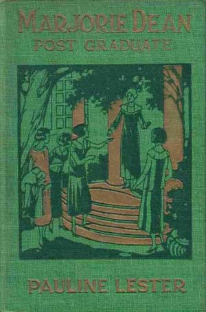 Marjorie Dean, Post-Graduate (The Marjorie Dean Post-Graduate Series, #1)