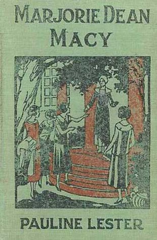 Marjorie Dean Macy (The Marjorie Dean Post-Graduate Series, #5)