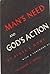 Man's Need and God's Action