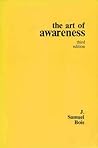 The Art of Awareness by Joseph Samuel Bois