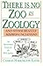 There is No Zoo in Zoology,...
