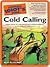 The Complete Idiot's Guide to Cold Calling