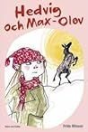 Hedvig och Max-Olov (Hedvig #2)