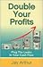 Double Your Profits
