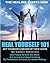 Heal Yourself 101: Get Younger & Never Get Sick Again