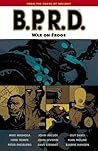 B.P.R.D., Vol. 12 by Mike Mignola