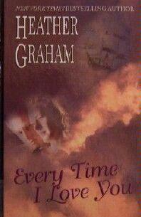 Every Time I Love You (Hardcover)