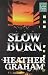 Slow Burn