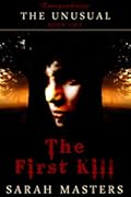 The First Kill