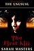 The First Kill (The Unusual...