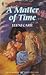 A Matter of Time (Harlequin Superromance No. 372)