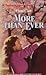 More Than Ever (Harlequin S...