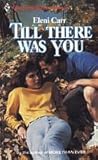 Till There Was You Till There Was You
