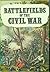 Battlefields of the Civil War