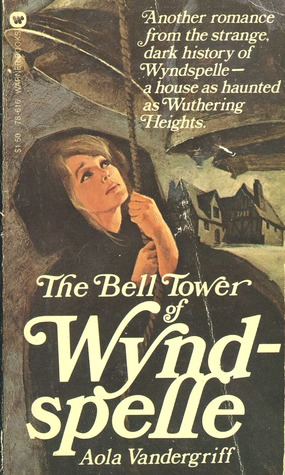 The Bell Tower of Wyndspelle (Paperback)