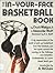 The In-Your-Face Basketball Book