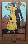Bad Little Hannah by L.T. Meade