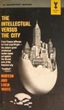 The Intellectual Versus the City