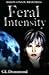 Feral Intensity