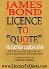 James Bond: License To Quote