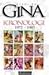 Gina: Kronologi 1972-1985