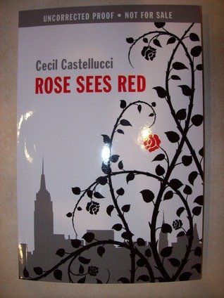 Rose Sees Red