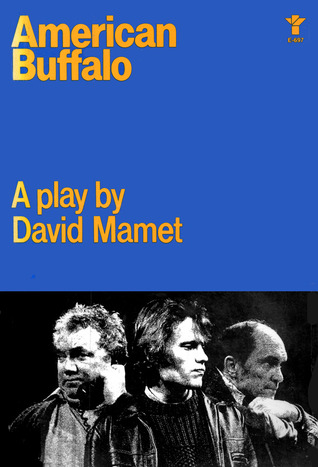 American Buffalo: A Play (Evergreen Book)