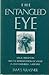 The Entangled Eye: Visual Perception and the Representation of Nature in Post-Darwinian Narrative