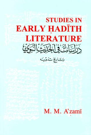 Studies In Early Hadith Literature By Muhammad Mustafa Al ʿazami