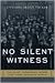 No Silent Witness: The Elio...