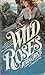 Wild Roses