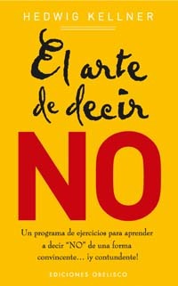 El arte de decir no (Paperback)