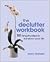 The Declutter Workbook