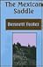 The Mexican Saddle: A Western Story (G K Hall Large Print Book Series)