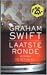 Laatste ronde by Graham Swift
