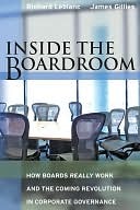 Inside the Boardroom: How Boards Really Work and the Coming Revolution in Corporate Governance (Kindle Edition)