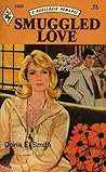 Smuggled Love by Doris E. Smith