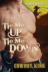 Tie Me Up, Tie Me Down (Cowboy Kink)