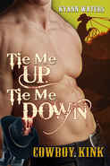 Tie Me Up, Tie Me Down (Cowboy Kink)