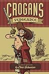 Crogan's Vengeance by Chris Schweizer