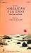 The American Puritans, Thei...