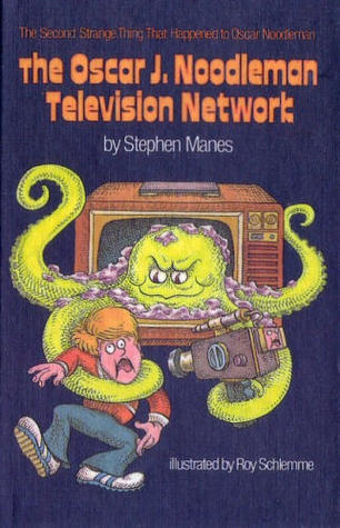 The Oscar J. Noodleman Television Network (Oscar Noodleman, #2)