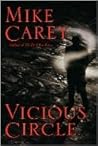 Vicious Circle by Mike Carey