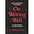 On writing well: An informal guide to writing nonfiction