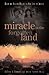 miracle in the forgotten la...