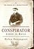 Conspirator: Lenin in Exile