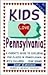 Kids Love Pennsylvania: A P...