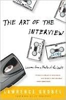 The Art of the Interview: Lessons from a Master of the Craft