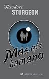 Más que humano by Theodore Sturgeon
